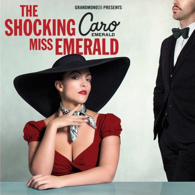 The Shocking Miss Emerald Caro Emerald (Каро Эмеральд): The Shocking Miss Emerald