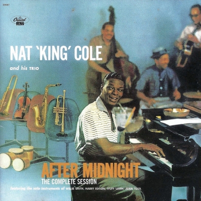 After Midnight: The Complete Sessions Nat King Cole (Нэт Кинг Коул): After Midnight: The Complete Sessions