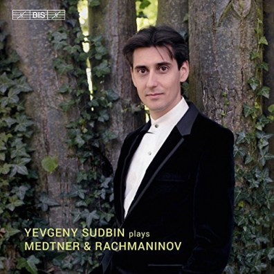 Yevgeny Sudbin (Евгений Судьбин): Sudbin Plays Medtner/Rachmaninov