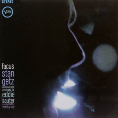 Stan Getz (Стэн Гетц): Focus