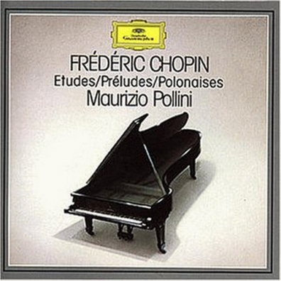 Maurizio Pollini (Маурицио Поллини): Chopin: Etudes; Preludes; Polonaises