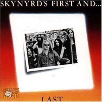 Lynyrd Skynyrd (Линирд Скинирд): Skynyrd's First And...Last