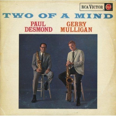Two Of A Mind Paul Desmond (Пол Дезмонд): Two Of A Mind