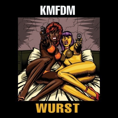 KMFDM (Кейн Мерхайт Фюр Ди Митлеид): Wurst