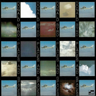 Donald Byrd (Дональд Бёрд): Places And Spaces