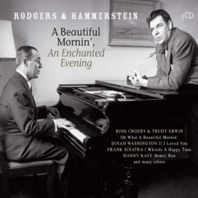 Rodgers & Hammerstein (Роджерс и Хаммерстайн): A Beautiful Mornin’, An Enchanted Evening