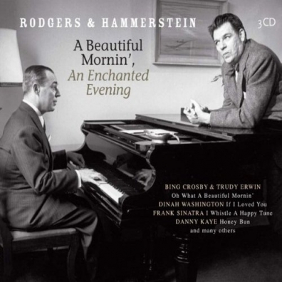 A Beautiful Mornin’, An Enchanted Evening Rodgers & Hammerstein (Роджерс и Хаммерстайн): A Beautiful Mornin’, An Enchanted Evening
