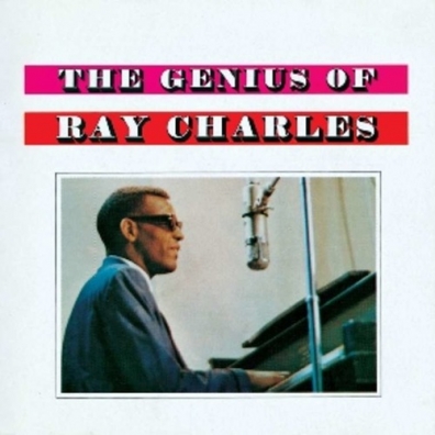 Ray Charles (Рэй Чарльз): The Genius Of Ray Charles