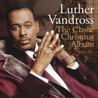 Luther Vandross (Лютер Вандросс): The Classic Christmas Album
