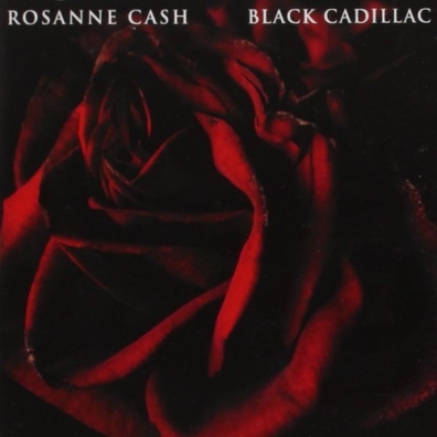 Rosanne Cash (Розанн Кэш): Black Cadillac