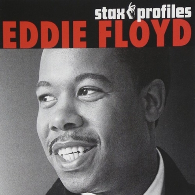 Eddie Floyd (Эдди Флойд): Stax Profiles