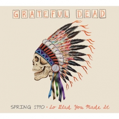 Grateful Dead (Грейтфул Дед): Spring 1990: So Glad You Made It