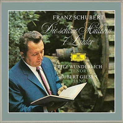 Fritz Wunderlich (Фриц Вундерлих): Schubert: Die Schone Mullerin; 7 Lieder