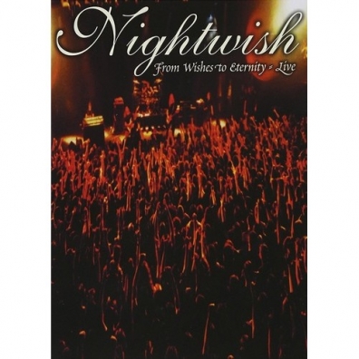 Nightwish (Найтвиш): From Wishes To Eternity