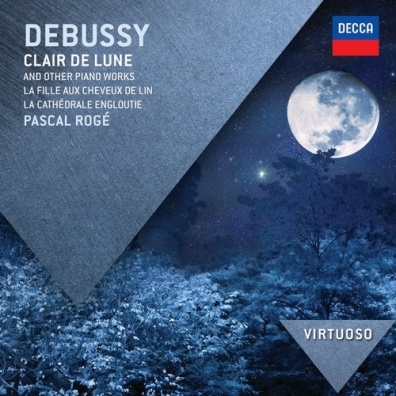Debussy: Clair de Lune & Other Piano Works Pascal Rogé: Debussy: Clair de Lune & Other Piano Works