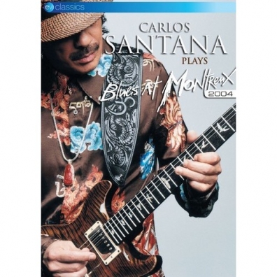 Santana (Карлос Сантана): Blues At Montreux 2004