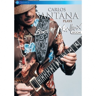 Blues At Montreux 2004 Santana (Карлос Сантана): Blues At Montreux 2004