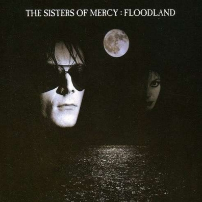 Floodland Sisters Of Mercy (Зе Систер Оф Мерси): Floodland