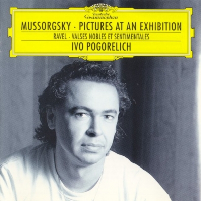 Ivo Pogorelich (Иво Погорелич): Mussorgsky: Pictures At An Exhibition