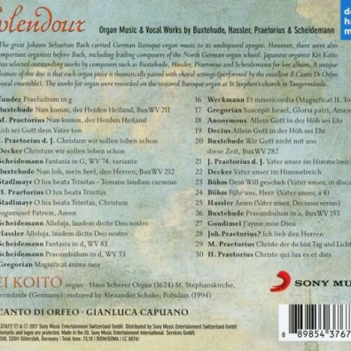 Splendour -Organ Music & Vocal Works By Buxtehude, Hassler, Praetorius & Scheidt Splendour -Organ Music & Vocal Works By Buxtehude, Hassler, Praetorius & Scheidt
