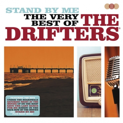 Stand By Me The Very Best Of The Drifters (Зе Дрифтерс): Stand By Me The Very Best Of