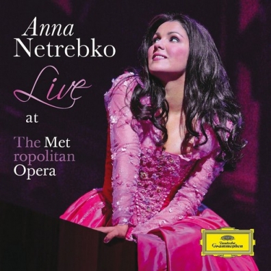 Анна Нетребко: Live At The Metropolitan Opera