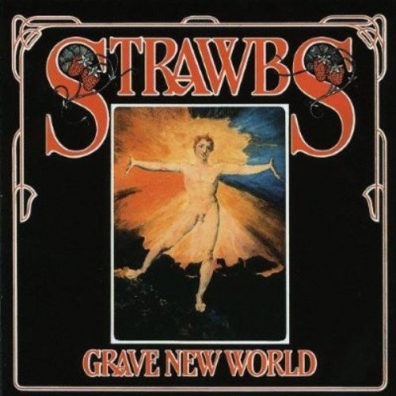Grave New World Strawbs: Grave New World
