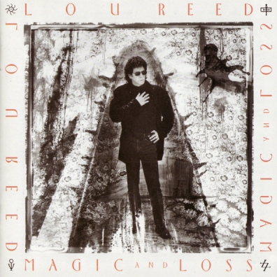 Lou Reed (Лу Рид): Magic And Loss