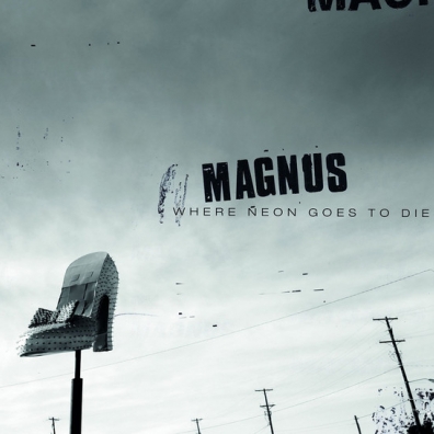 Magnus (Магнус): Where Neon Goes To Die