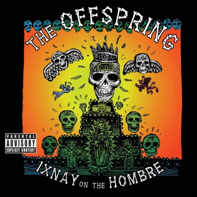 The Offspring (Зе Оффспринг): Ixnay On The Hombre