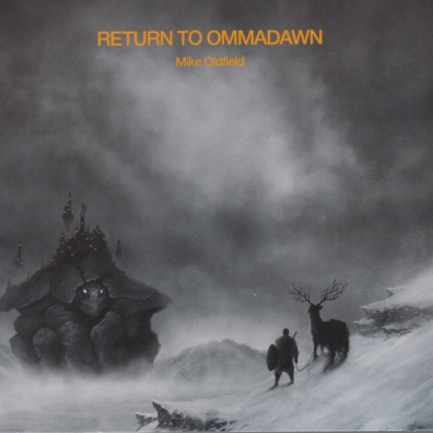 Mike Oldfield (Майк Олдфилд): Return To Ommadawn