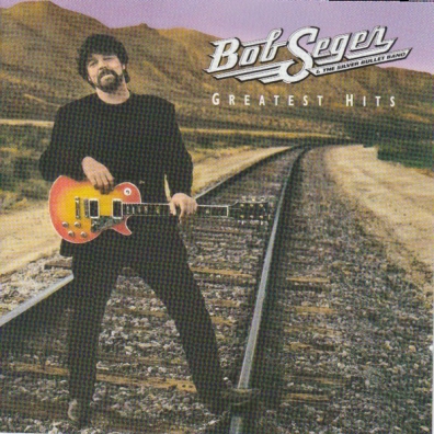 Greatest Hits Bob Seger (Боб Сигер): Greatest Hits