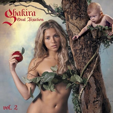 Shakira (Шакира): Oral Fixation Vol. 2