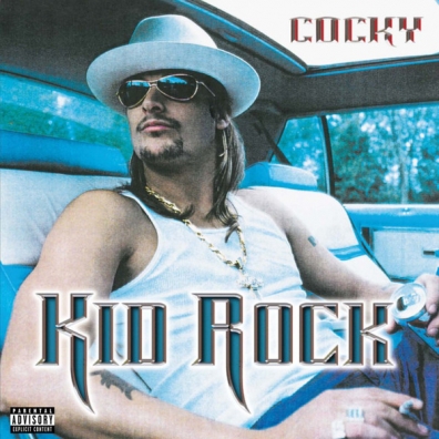 Kid Rock (Кид Рок): Cocky