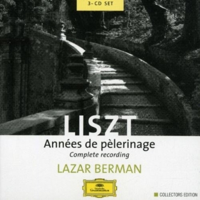 Lazar Berman (Берман Лазарь): Liszt: Annees de Pelerinage