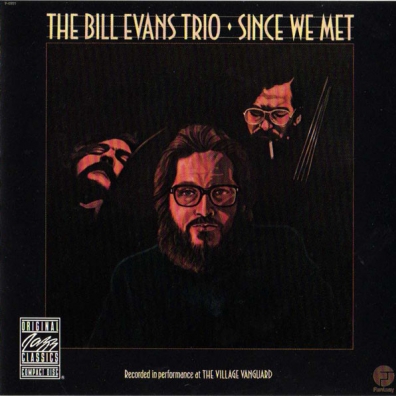 Bill Evans (Билл Эванс): Since We Met