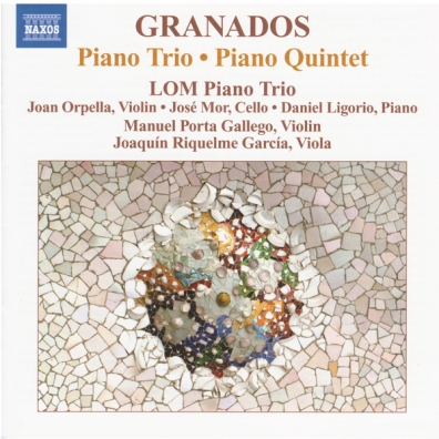 Enrique Granados (Энрике Гранадос): Granados: Piano Trio/ Piano 5Tet