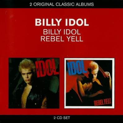 Billy Idol (Билли Айдол): Billy Idol/ Rebel Yell