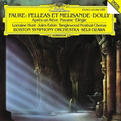 Seiji Ozawa (Сэйдзи Одзава): Faure: Pelleas Et Melisande