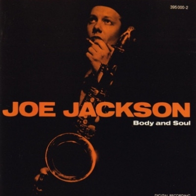 Joe Jackson (Джо Джексон): Body And Soul