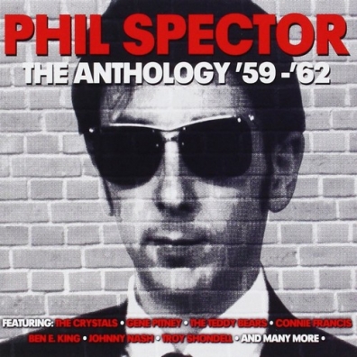 Anthology '59-'62 Phil Spector (Фил Спектор): Anthology '59-'62
