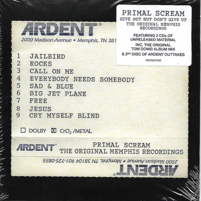 Primal Scream (Примал Скрим): Give Out But Don'T Give Up – The Original Memphis Recordings