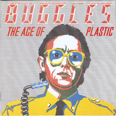 The Age Of Plastic The Buggles (Зе Бугглес): The Age Of Plastic