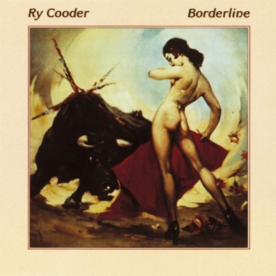 Borderline Ry Cooder (Рай Кудер): Borderline