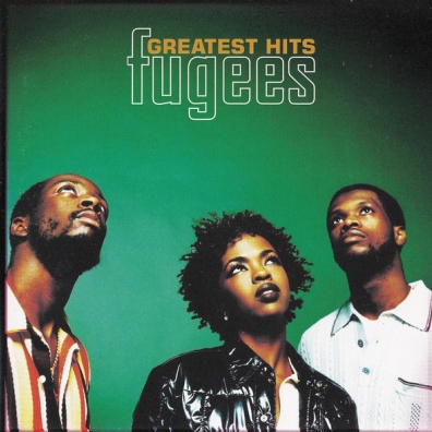 Fugees (Фуггес): Greatest Hits