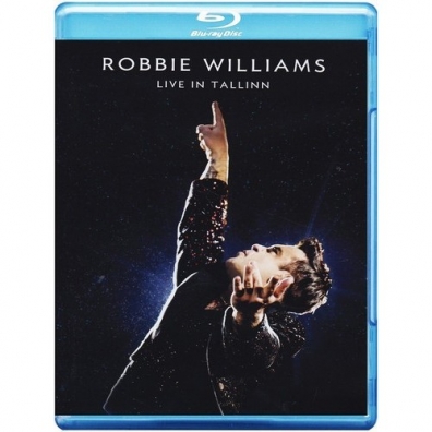 Live In Tallinn Robbie Williams (Робби Уильямс): Live In Tallinn