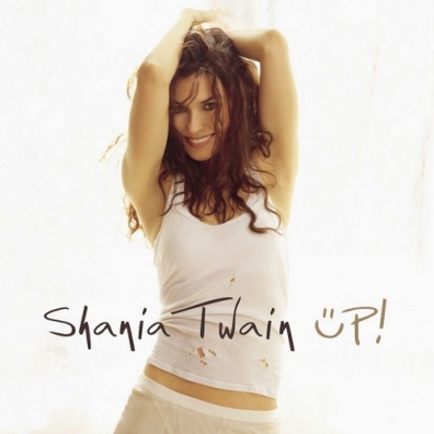 Shania Twain (Шанайя Твейн): Up!