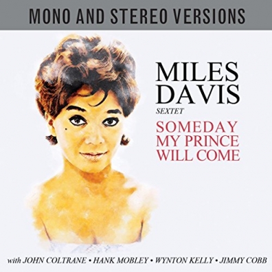 Miles Davis Sextet (Майлз Дэвис): Someday My Prince Will Come