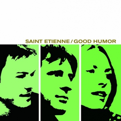 Saint Etienne: Good Humor