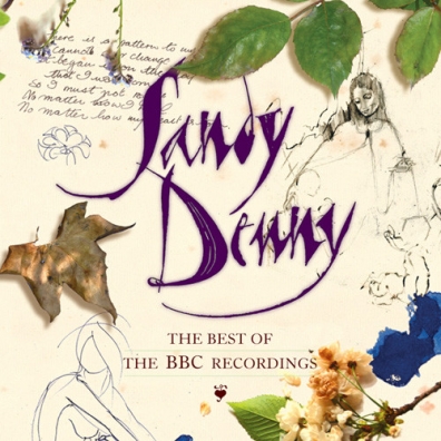 Sandy (ex. Fairport Convention) Denny (Файрпорт Конвентион): The Best Of The BBC Recordings